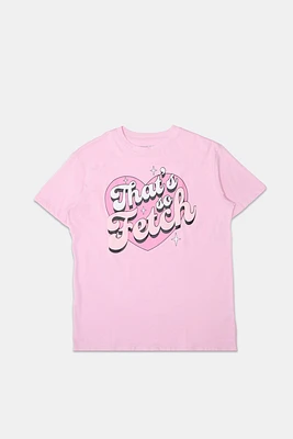 That's So Fetch Graphic Boyfriend Tee