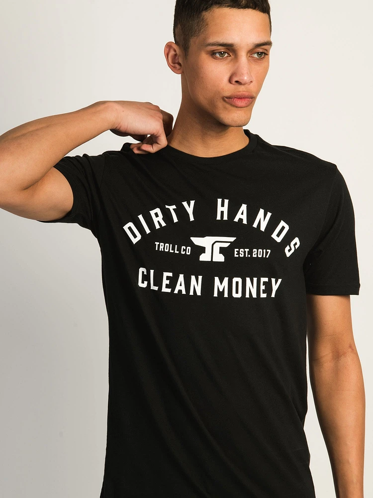 TROLL CO. DIRTY HANDS CLEAN MONEY CLASSIC TEE