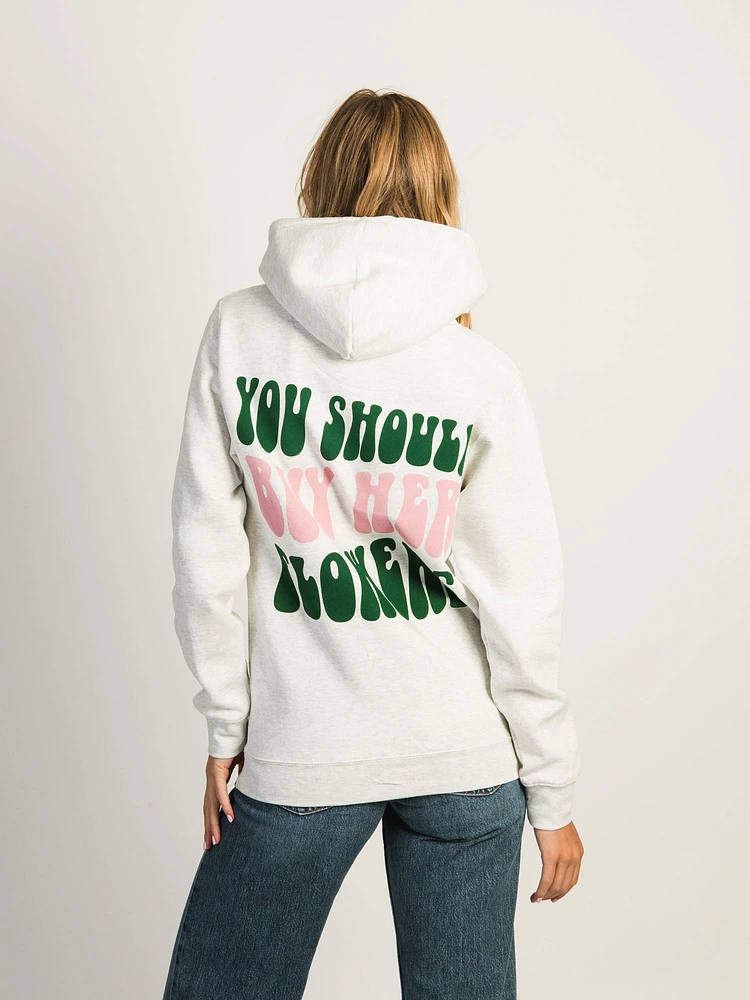 VERBAGE BUY HER FLOWERS HOODIE