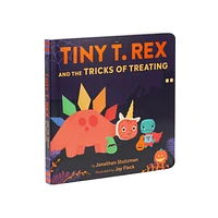 Tiny T. Rex and the Tricks of Treating Toddler Board Book by Jonathan Stutzman