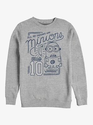 My Friends Are Minions Sweatshirt