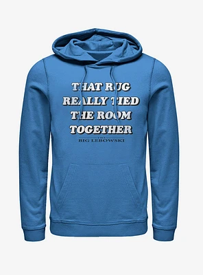Rug Really Tied Room Together Hoodie