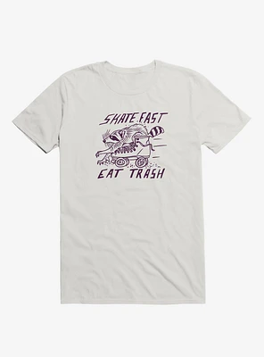 SKATE FAST EAT TRASH T-Shirt