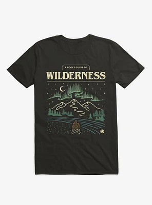 A Fool's Guide To Wilderness T-Shirt