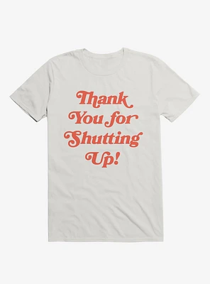 The Customer's Always Right T-Shirt