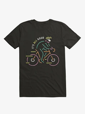It'S All Good Cyclist T-Shirt