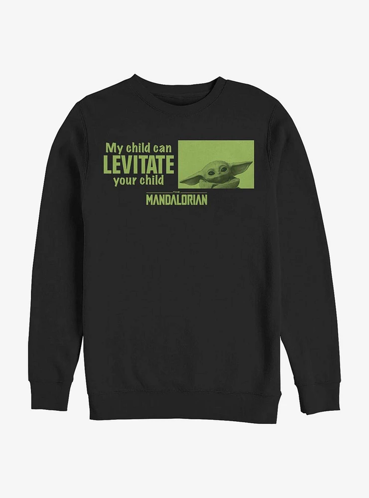 Star Wars The Mandalorian Child Can Levitate Sweatshirt