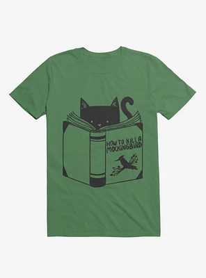 How To Kill A Mockingbird Cat Kelly Green T-Shirt