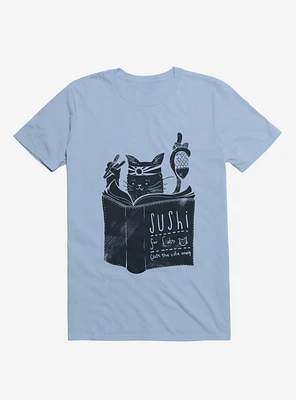 Sushi For Cats Light Blue T-Shirt