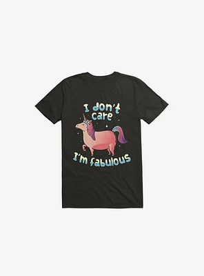 I Don't Care I'm Fabulous Unicorn Black T-Shirt