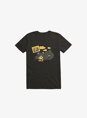 If You Love Me Let Sleep Bear Black T-Shirt