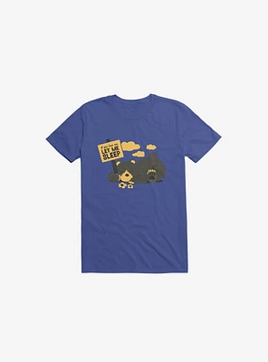 If You Love Me Let Sleep Bear Royal Blue T-Shirt