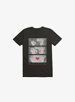 When We Are The Same Place Black T-Shirt