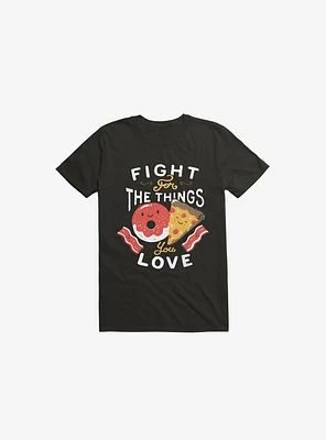 Fight For Pizza And Donuts Black T-Shirt