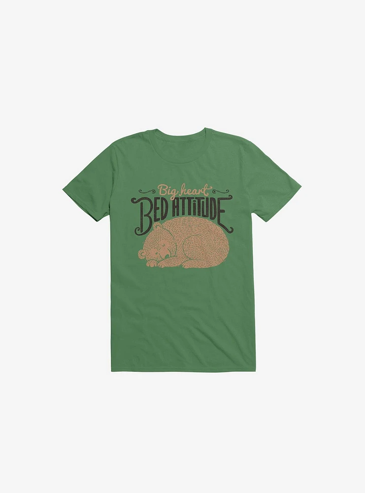 Big Heart Bed Attitude Kelly Green T-Shirt