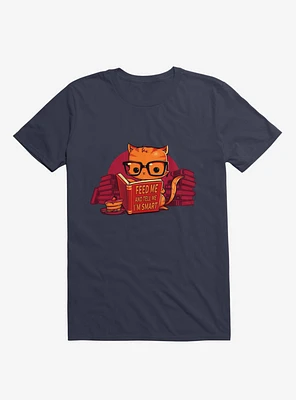 Feed Me And Tell I'm Smart Cat Navy Blue T-Shirt