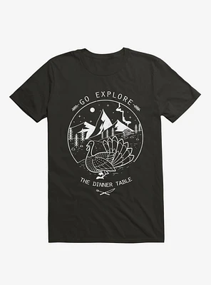 Go Explore The Dinner Black T-Shirt