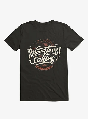 The Mountains Are Calling, And I Must Go Black T-Shirt