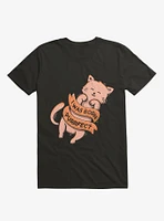 I Was Born Perfect Cat Black T-Shirt