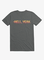 Hell Yeah T-Shirt