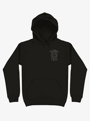 Screw This Flower Hoodie