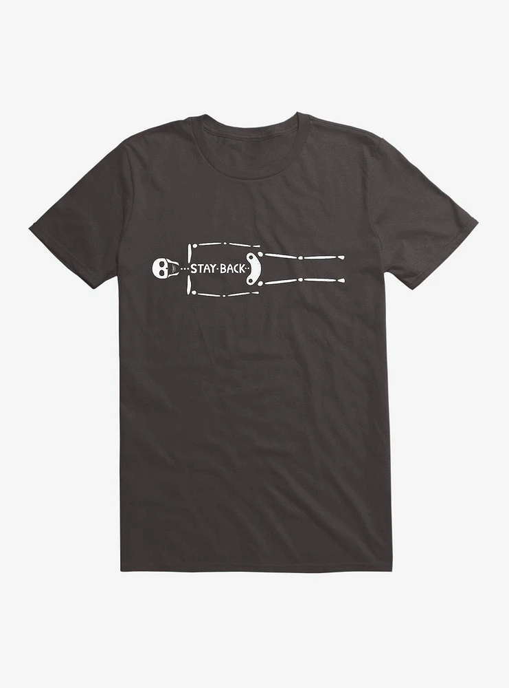 Stay Back T-Shirt