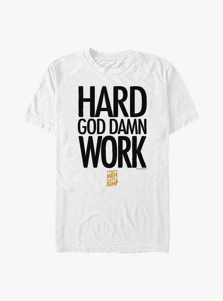 White Men Can't Jump Damn Work T-Shirt