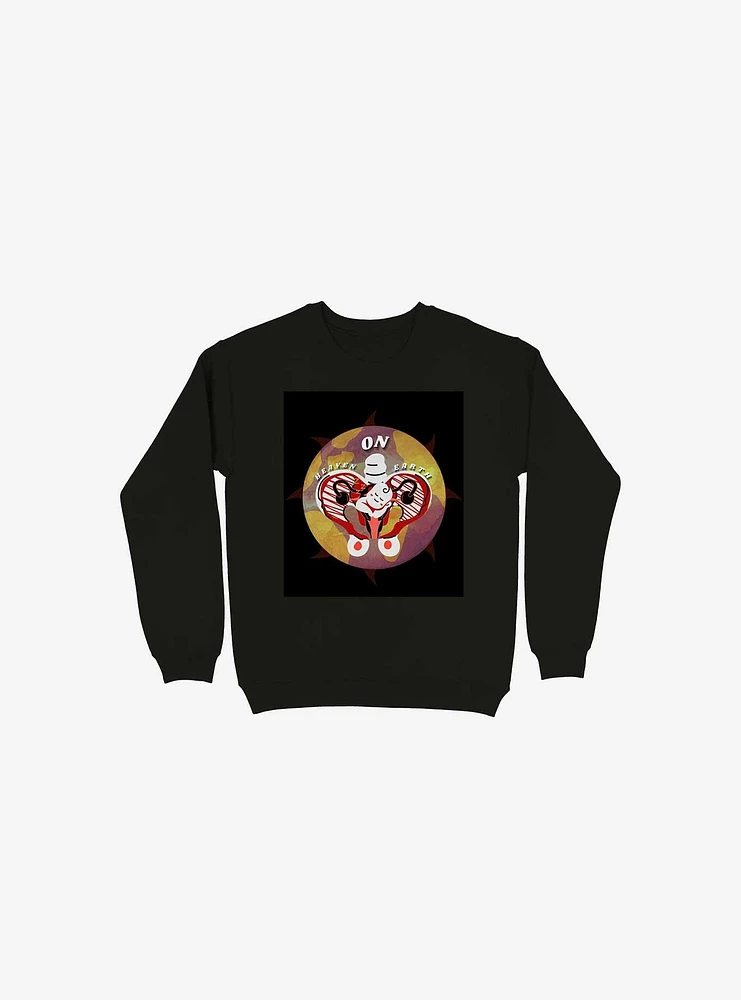 Heaven On Earth Sweatshirt