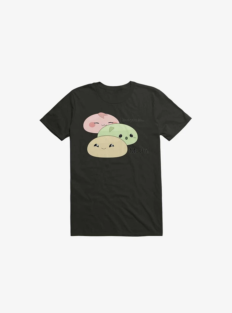 Kawaii I Love You So Mochi! T-Shirt