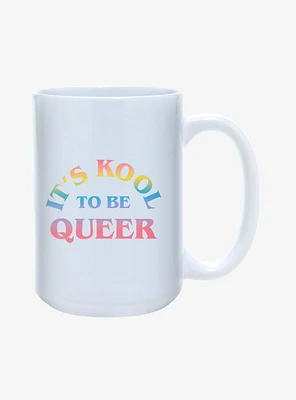 It's Kool To Be Queer Pride Mug 15oz
