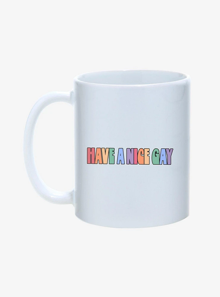 Have A Nice Gay Pride Mug 11oz