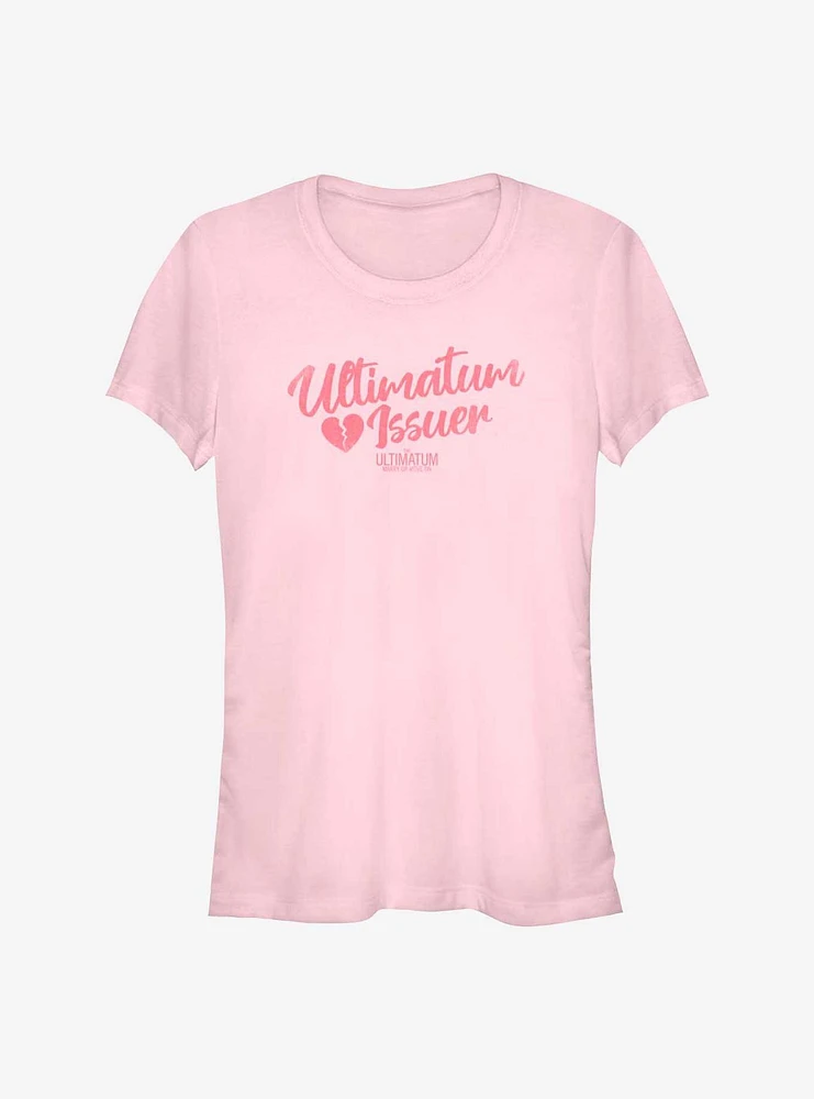 The Ultimatum Issuer Girls T-Shirt