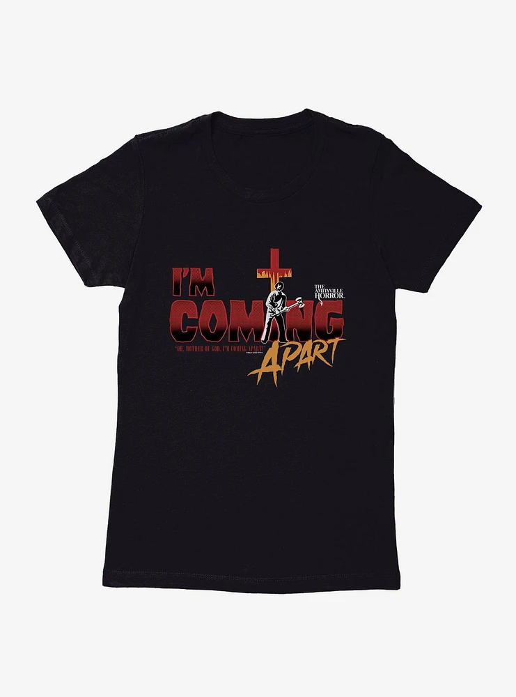 The Amityville Horror I'm Coming Apart! Womens T-Shirt