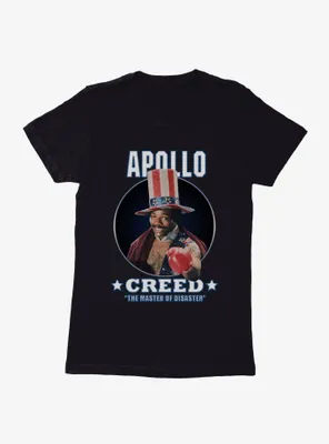 Rocky Apollo Creed The Master Of Disaster Womens T-Shirt