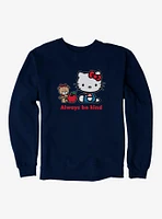 Hello Kitty Be Kind Sweatshirt