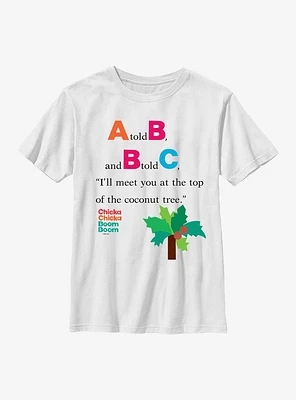 Chicka Boom A Told B And C Youth T-Shirt