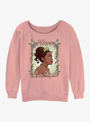 Disney The Princess And Frog Tiana Never Lose Sight Womens Slouchy Sweatshirt