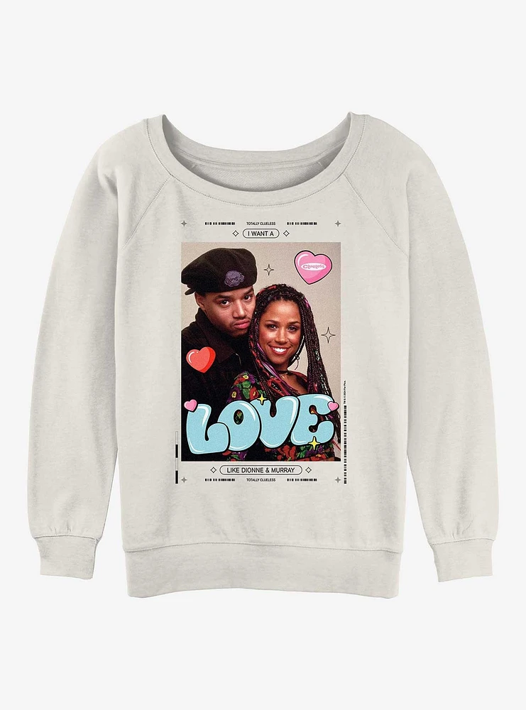 Clueless Like Donnie & Murray Womens Slouchy Sweatshirt