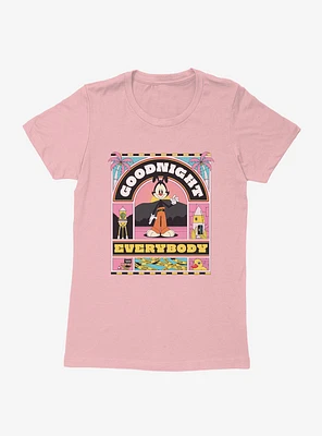 Animaniacs Goodnight Everybody Womens T-Shirt