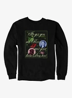 The Wizard Of Oz I'll Get You My Pretty Sweatshirt
