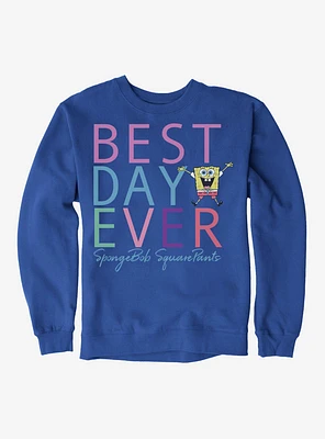 SpongeBob SquarePants Best Day Ever Rainbow Sweatshirt