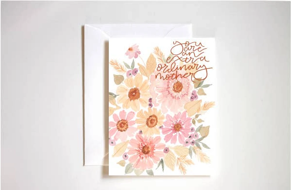 You Are An Extra Ordinary Mother's Day Floral Greeting Card