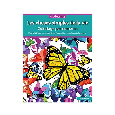 Les choses simples de la vie - Coloriage par numéros - French Ed.