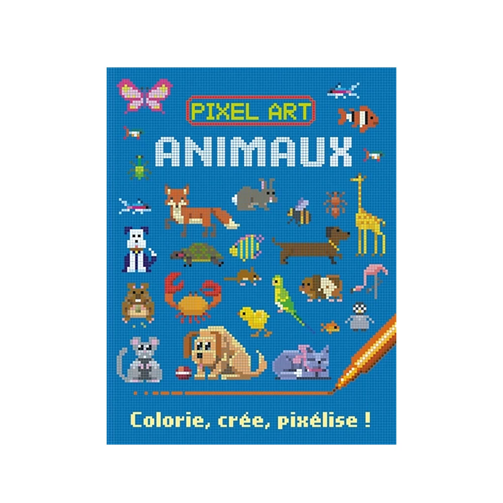 Animaux : Colorie, crée, pixélise ! - French Ed.