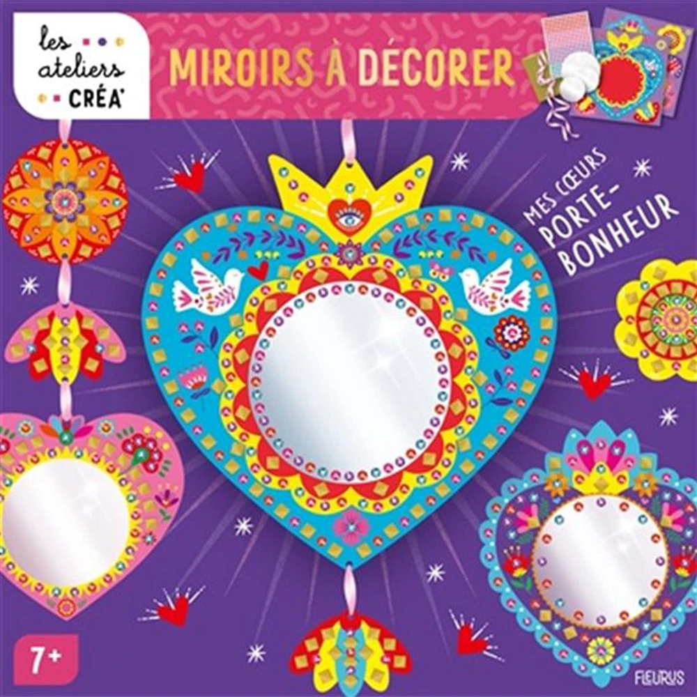Miroirs à décorer - Cœurs porte-bonheur - éd. française