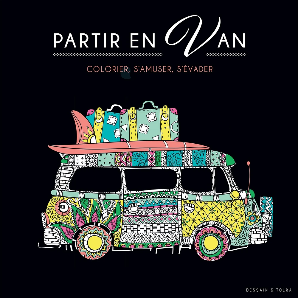 Black coloriage : Partir en van - French Ed.