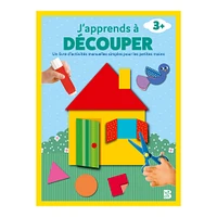 J'apprends à découper - 3+ - French Ed.