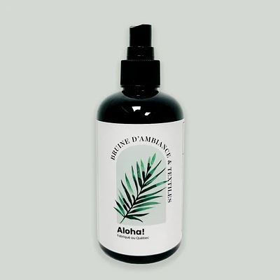 Ambient mist & textiles - Aloha!