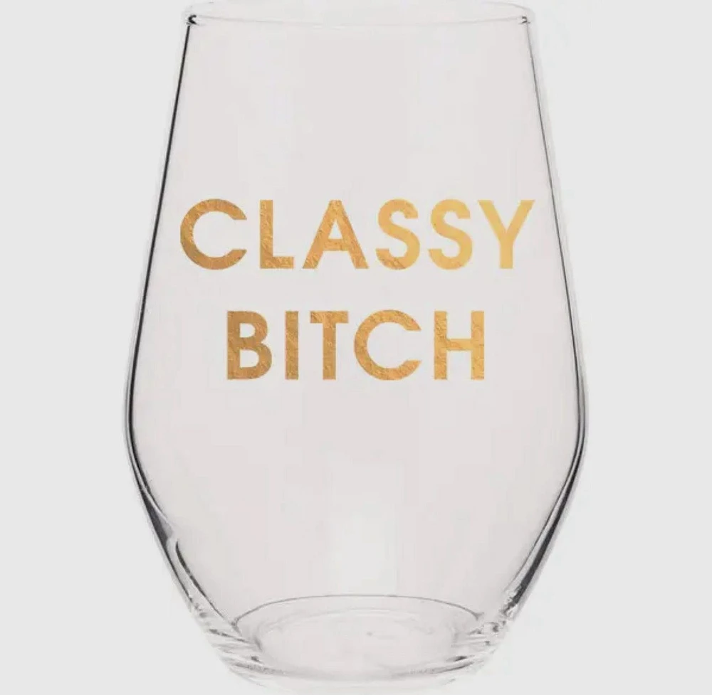 Classy Bitch Stemless Wine Glass