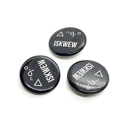 ISKWEW Two Spirit and Cree Pronoun Pins
